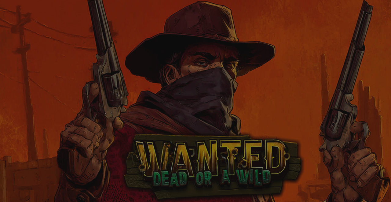 Wanted Dead Or A Wild